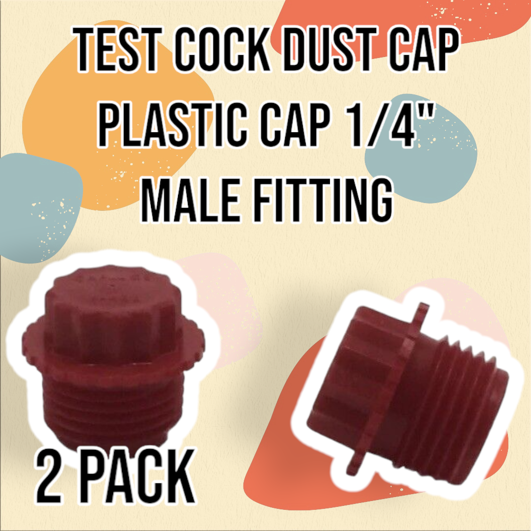 Test Cock Dust Cap Plastic Cap 1/4" Male Fitting Backflow PVB Pro 2 Pack