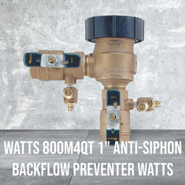 WATTS 800M4QT 1" Anti-Siphon Backflow Preventer Watts 800 PVB 1 In Freeze Preven - 0
